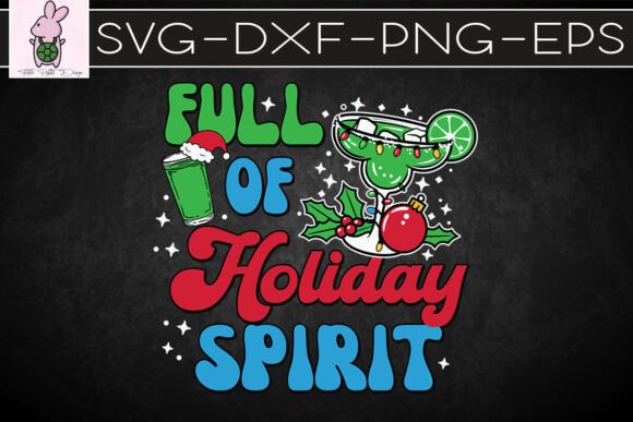 Full of Holiday Spirit Merry Xmas SVG
