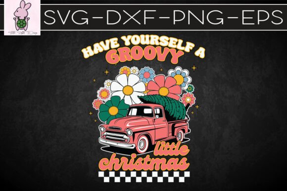 Have Yourself Groovy Christmas SVG