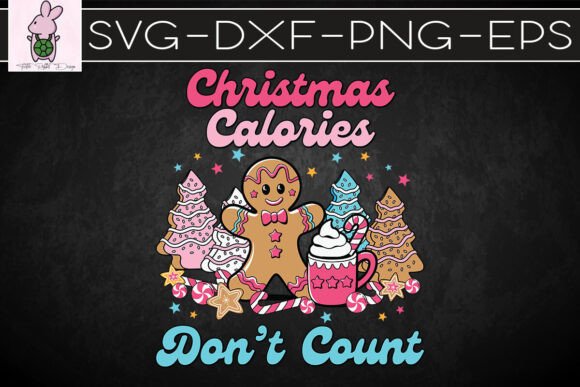 Pink Christmas Calories Don’t Count SVG