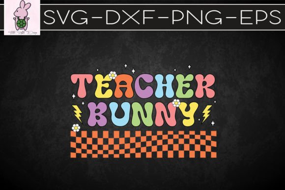 Retro Easter Teacher Bunny SVG