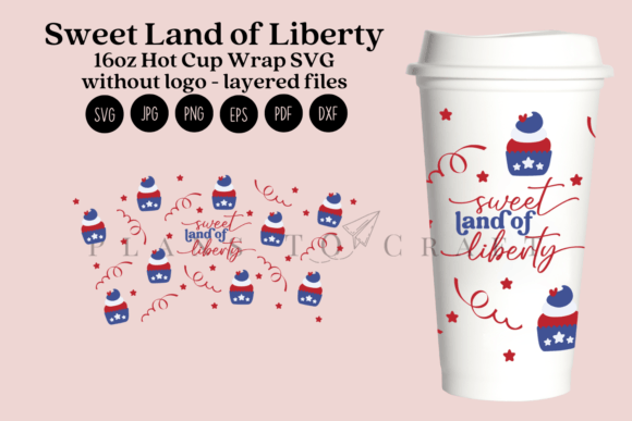 Sweet Land of Liberty 16oz Hot Cup Wrap